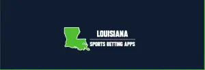 Louisiana Sports Betting Apps 